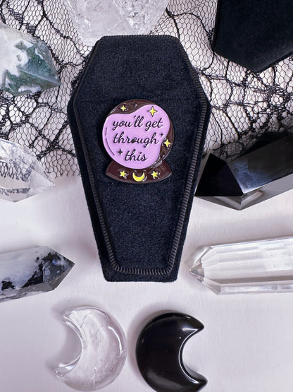 You’ll get through this crystal ball pin badge
