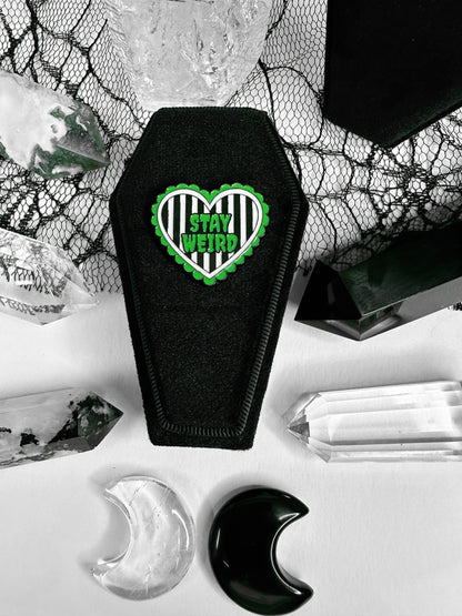 Stay Weird Pin Badge