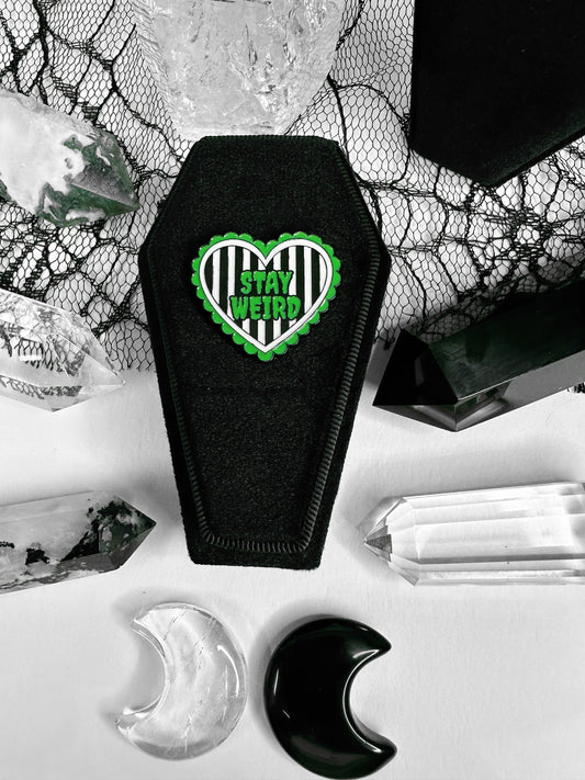 Stay Weird Pin Badge