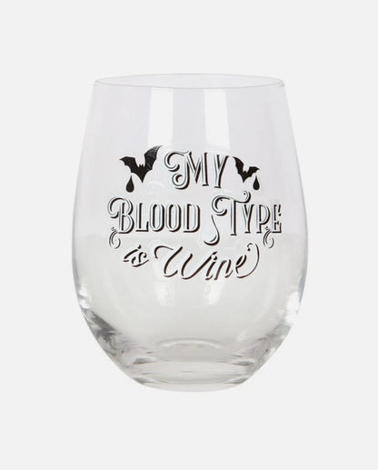 My Blood Type Is Wine Stemless Glass