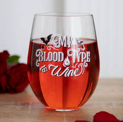 My Blood Type Is Wine Stemless Glass